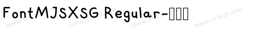 FontMJSXSG Regular字体转换 FontMJSXSG Regular字体转换